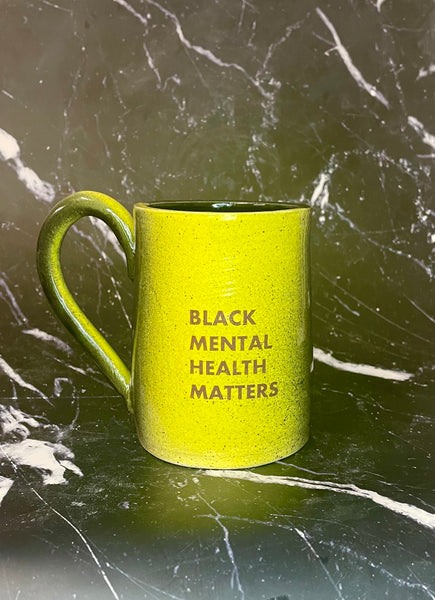 Black Mental Health Matters mug